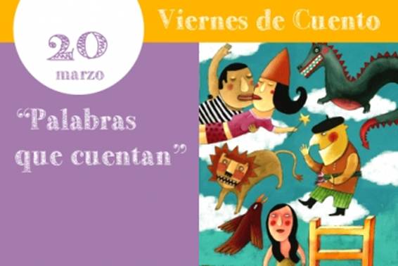 Viernes de Cuento: Palabras que cuentan.