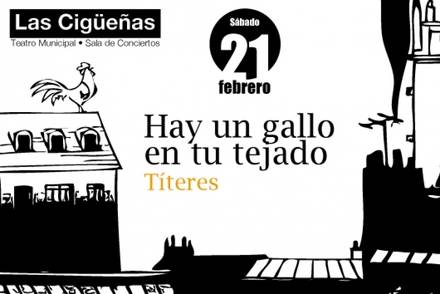 Títeres: Hay un gallo en tu tejado.