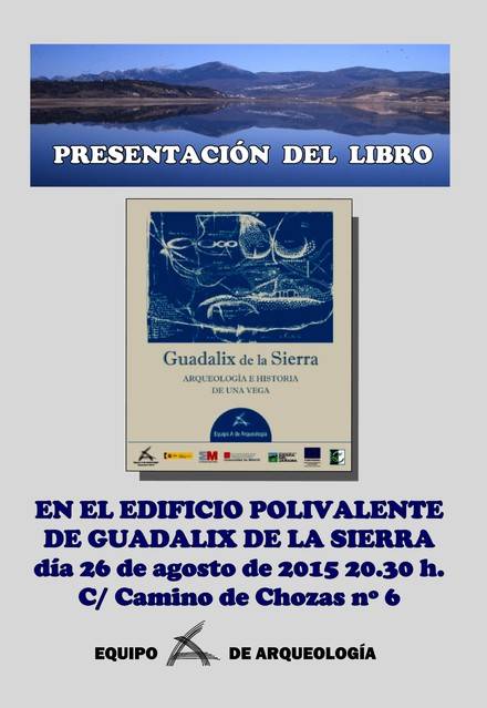 El equipo `A´ de arqueología presenta un libro sobre la historia local de Guadalix de la Sierra
