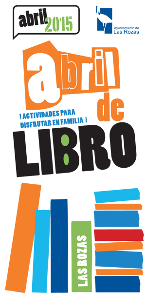 Las bibliotecas de Las Rozas se preparan para una nueva edición de “Abril de Libro”
