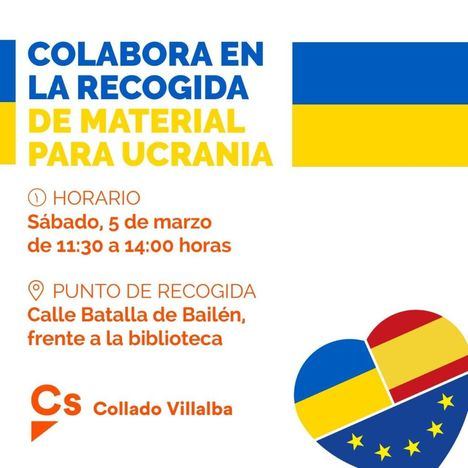 Ciudadanos organiza en Collado Villalba y Torrelodones carpas de ayuda humanitaria para Ucrania