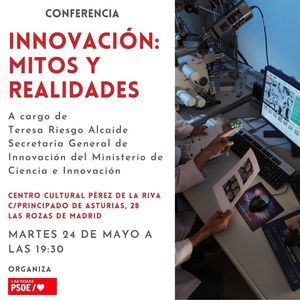 El PSOE de Las Rozas organiza una conferencia sobre los mitos y realidades de la innovación
