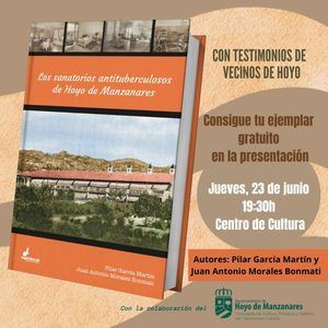 Hoyo de Manzanares presenta un libro sobre los históricos sanatorios antituberculosos