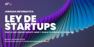 Las Rozas Innova organiza un encuentro informativo sobre la Ley de Startups