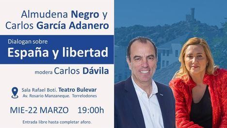 El PP de Torrelodones reúne a Almudena Negro y Carlos García Adanero para hablar sobre ‘España y libertad’