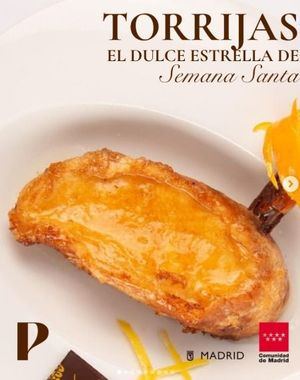 Los madrileños consumiremos más de siete millones de torrijas durante la Cuaresma