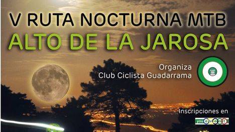 V Edición de la ruta ciclista nocturna MTB “Alto de la Jarosa”
