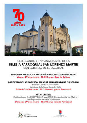 La Iglesia Parroquial de San Lorenzo de El Escorial celebra su 70 aniversario
