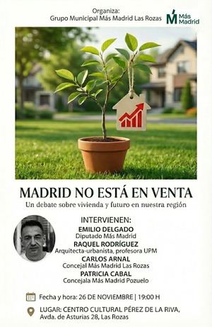 Más Madrid organiza un acto sobre vivienda en Las Rozas con su portavoz adjunto en la Asamblea, Emilio Delgado