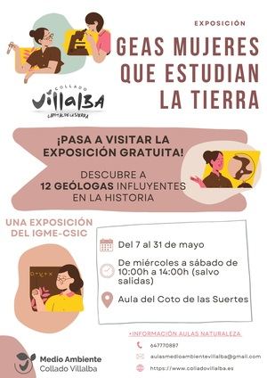 El Aula del Coto de las Suertes de Collado Villalba acoge la exposición ‘GEAS, mujeres que estudian la Tierra’